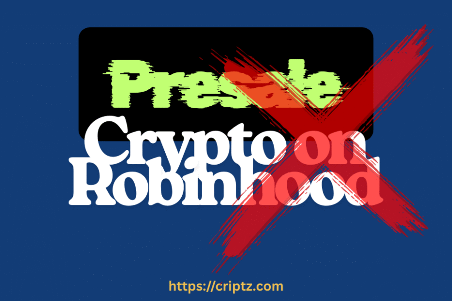 Can You Buy Presale Crypto on Robinhood