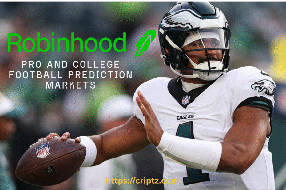 Robinhood Introduces Prediction Markets for Pro and College Football